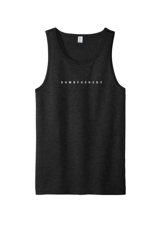 DUMBFUCKERY Men's Tank