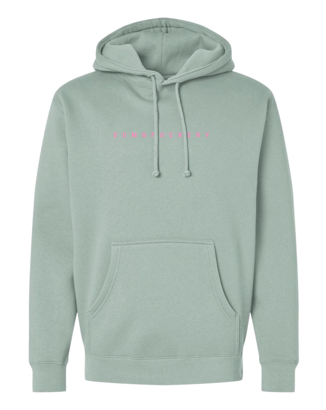 DUMBFUCKERY Hoodie