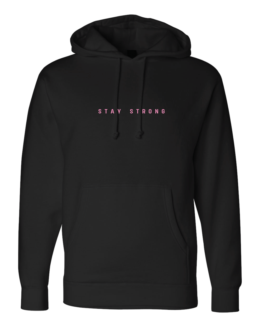 STAY STRONG Hoodie